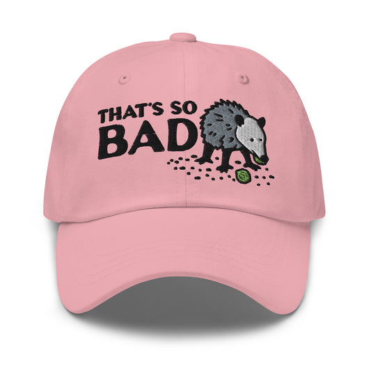 ALFREDO THE OPOSSUM THAT’S SO BAD CLASSIC DAD HAT
